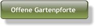 Offene Gartenpforte